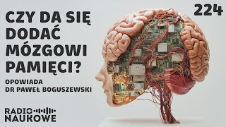 Ulepszanie ludzkiego mózgu  co już się dzieje a co się raczej nie wydarzy  dr Paweł Boguszewski [upl. by Verina173]