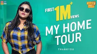 Rohinis Home Tour Full Video  Rowdy Rohini [upl. by Caiaphas]