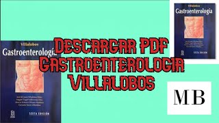 Descargar PDF Gastroenterologia Villalobos Edición 5  Medicina Brothers [upl. by Megdal486]