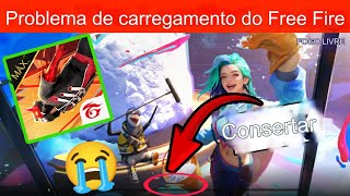 problema de carregamento do free fire Por que o fogo livre ainda está funcionando Por que o Free Fi [upl. by Arteid]