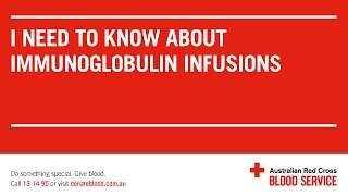 I need to know about immunoglobulin infusions [upl. by Elconin]