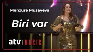 Mənzurə Musayeva  Biri var [upl. by Alyac]