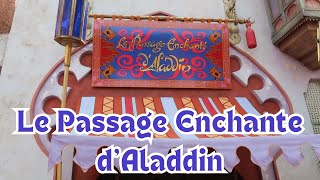 Le Passage Enchante daladdin ALADDIN walkthrough attraction at Disneyland Paris [upl. by Sternick]