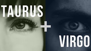 Taurus amp Virgo Love Compatibility [upl. by Tnecnivleahcim]