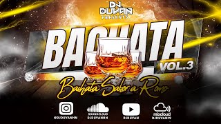 BACHATA MIX VOL3 DJ DUVAN  BACHATA SABOR A ROMO🥃😮‍💨 [upl. by Lah168]