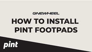 Onewheel Pint How To Install Pint Footpads [upl. by Jermyn]