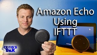 Amazon Echo amp Alexa IFTTT  How to use with Echo and Smart Home [upl. by Honoria596]