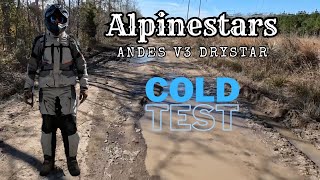 Alpinestars Andes v3 Drystar Cold Weather Test [upl. by Isadore]