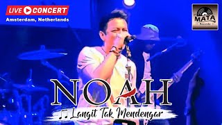 NOAH  Langit Tak Mendengar Live Concert in Amsterdam Belanda Netherlands [upl. by Aidas]