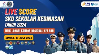 LIVE SCORE SKD SEKOLAH KEDINASAN 2024  JUMAT 19 JULI 2024  SESI  1  KANREG XIV BKN MANOKWARI [upl. by Arita]