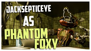 FNAF Jacksepticeye as Phantom Foxy [upl. by Tia]