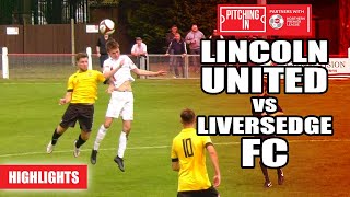 Lincoln United vs Liversedge FC  The Pitching In Northern Premier League  Highlights [upl. by Nagap171]