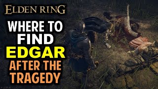 Where to Find Edgar the Revenger after Irina is Dead  Elden Ring [upl. by Samara]