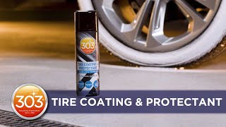 303 Tire Coating amp Protectant Explained [upl. by Son758]