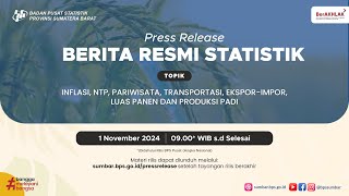 Rilis Berita Resmi Statistik BPS Provinsi Sumatera Barat  1 November 2024 [upl. by Noit]