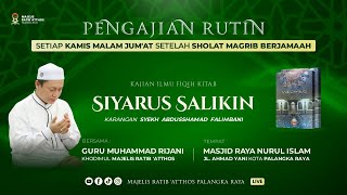 KAJIAN KITAB SIYATUSSALIKIN  GURU MUHAMMAD RIJANI  10 OKTOBER 2024 [upl. by Salli591]