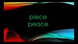 Learn how to spell piece and peace [upl. by Okimik]