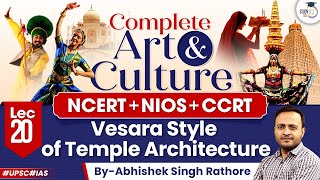 UPSC Art amp Culture through NCERT NIOS amp CCRT  Lec 20  Vesara style of temple architecture  UPSC [upl. by Otrebmal]