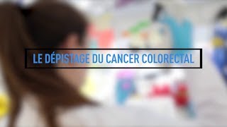 Le dépistage du cancer colorectal [upl. by Enirahtac]