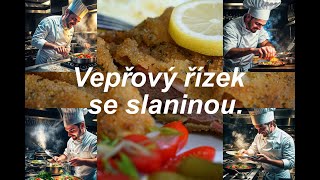 Vepřový řízek se slaninoupotunily jsme řízek slaninou😀😋 [upl. by Ylrahc]