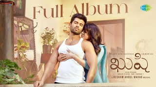 Kushi  Full Album  Vijay Devarakonda  Samantha  Hesham Abdul Wahab [upl. by Carboni819]