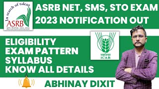 ASRB NET SMS STO Notification Out 2023 ICAR NET Eligibility Exam Pattern Syllabus Courses [upl. by Speroni]