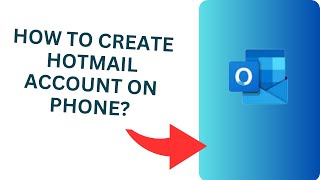 How to Create Hotmail Account on Phone [upl. by Assener113]