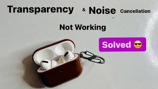 Airpods Pro Transparency Mode not Working  Airpods Pro noise cancellation not working [upl. by Walston668]