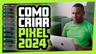 COMO CRIAR UM PIXEL NO META FACEBOOK 2024 [upl. by Cheke514]