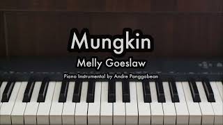 Mungkin  Melly Goeslaw  Piano Karaoke by Andre Panggabean [upl. by Werda]