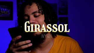 GIRASSOL  IVYSON COVER [upl. by Isaak]