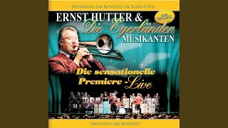 Medley quotAuf den Spuren von Ernst MOSCHquot  Live [upl. by Harle]