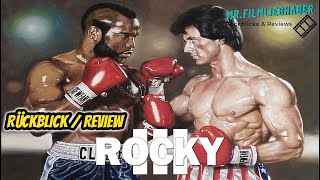 Rocky III  Das Auge des Tigers 1982  Rückblick  Review Deutsch Dokumentation [upl. by Cowey]