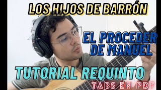 El proceder de Manuel  Los Hijos de Barrón  Requinto Tutorial [upl. by Ibur]