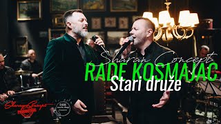 Rade Kosmajac feat Neša Manojlović by Sharan Concept  Stari druže OFFICIAL VIDEO 2023 [upl. by Aidole]