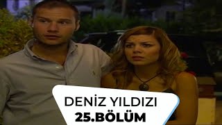 Deniz Yıldızı 25 Bölüm  1 Sezon [upl. by Andromeda]