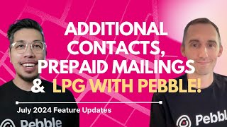 Additional Contact Numbers Prepaid Mailings and MORE July 2024 Pebble Feature Updates 🚀 [upl. by Zeidman]