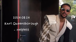 240824｜Karl QueensboroughHelpless [upl. by Brotherson229]