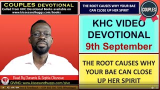 The Root Causes Why Your Bae Can Close Up Her Spirit  Couples  September 9 pastordunamis [upl. by Duong523]