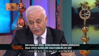 Hayızlı Kadın Ezberden Kuran Okuyabilirmi Nihat Hatipoğlu 28 02 2014 [upl. by Idel489]