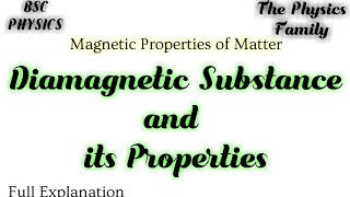 Diamagnetic Substances  Magnetic Properties of Matter 1  The Physics Family [upl. by Gaelan]