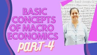 Basic Concepts Of Macro Economics  Basic Concepts In Economics Part  4 [upl. by Ruff]