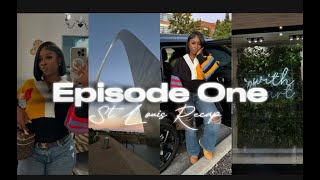 Episode One St Louis Recap [upl. by Neitsabes]