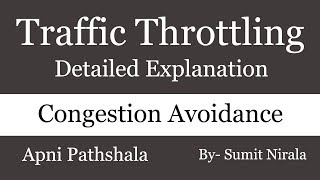 Traffic Throttling  Congestion Avoidance [upl. by Aplihs593]