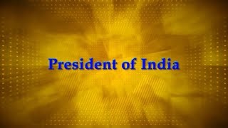 President of India [upl. by Atinas26]