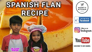 SPANISH FLAN RECIPE  CARAMEL CUSTARD  CUSTARD  Young Chef Inesh amp Iniya [upl. by Nivaj66]