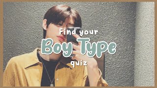 Find Your Boy Type Quiz [upl. by Elodie]