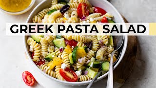 GREEK PASTA SALAD  easy healthy recipe [upl. by Ramal312]