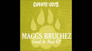 Maggs Bruchez  Good as New Original Mix [upl. by Now]