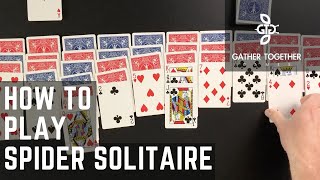 How To Play Spider Solitaire [upl. by Eiramana603]